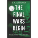 The Final Wars Begin