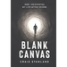 Blank Canvas: How I Reinvented My Life after Prison