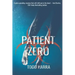 Patient Zero: Clip Undertaking #2