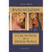 Annunciation: A Call to Faith in a Broken World