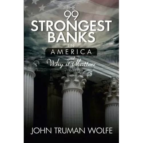 The 99 Strongest Banks in America