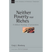 Neither Poverty Nor Riches: A Biblical Theology of Possessions Volume 7