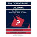 The Democratic Dilemma: Can Citizens Learn What They Need to Know?
