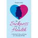 In Sickness and in Health: A Husband's Story of Caring for a Mentally Ill Wife