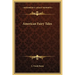 American Fairy Tales