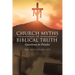 Church Myths or Biblical Truth: Questions to Ponder