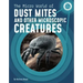 The Micro World of Dust Mites and Other Microscopic Creatures