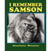 I Remember Samson