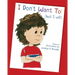 I Don't Want to (But I Will)