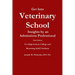Get Into Veterinary School - Third Edition - Insights by an Admissions Professional, For High School, College and Returning Adult Students