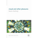 Visual and Other Pleasures