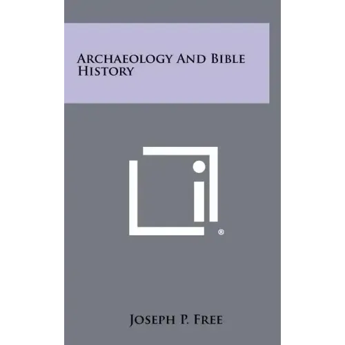 Archaeology And Bible History