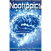 Nootropics: Unlocking Your True Potential With Smart Drugs