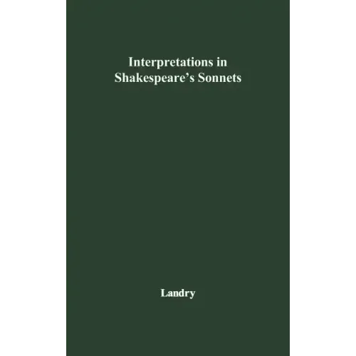 Interpretations in Shakespeare's Sonnets
