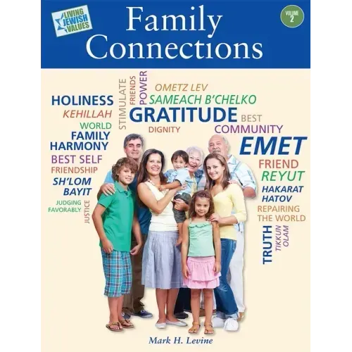 Living Jewish Values 2: Family Connections