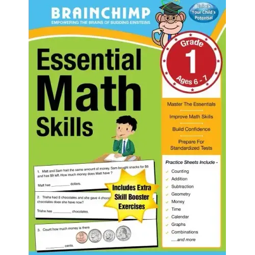 Essential Math Skills: 1st Grade Workbook For Ages 6-7