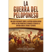 La guerra del Peloponeso: Una guía fascinante sobre la antigua guerra griega entre las dos principales ciudades-estado de la antigua Grecia: Ate