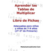 Aprender las Tablas de Multiplicar: Para niños y niñas de 7-9 años (2°-3° de Primaria)