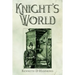 Knight's World