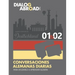 Conversaciones alemanas diarias para ayudarlo a aprender alemán - Semana 1/Semana 2: Alberts Semester in Deutschland