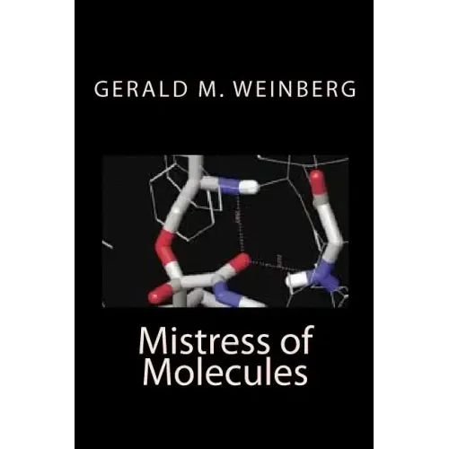 Mistress of Molecules