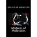 Mistress of Molecules