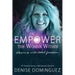 Empower the Woman Within: Stepping Into Total Freedom