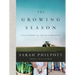 The Growing Season: A Year of Down-On-The-Farm Devotions
