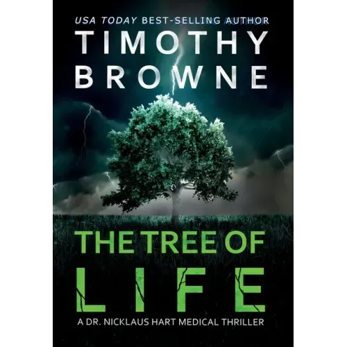 The Tree of Life: A Medical Thriller