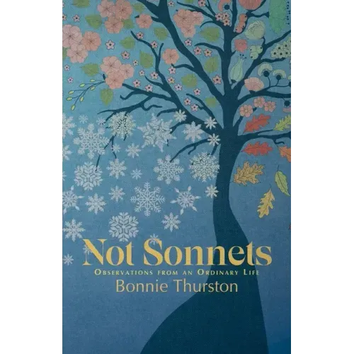 Not Sonnets: Observations from an Ordinary Life