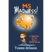 MS Madness