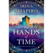 The Hands of Time: An Unforgettable and Emotional Historical Timeslip Novel