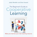 The Beginner's Guide to Cooperative Learning: Make Your Learners Your Main Teaching Resource