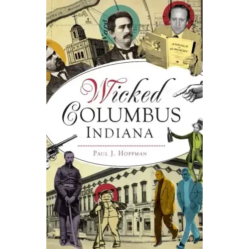 Wicked Columbus, Indiana