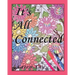 It's All Connected