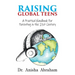 Raising Global Teens: A Practical Handbook for Parenting in the 21st Century