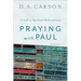 Praying with Paul: A Call to Spiritual Reformation