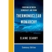 Thermonuclear Monarchy: Choosing Between Democracy and Doom