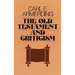 The Old Testament and Criticism