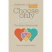 Choose Only Love: The Divine Relationship