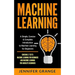 Machine Learning: A Simple, Concise & Complete Introduction to Machine Learning for Beginners (Contains 2 Texts: Machine Learning for Be