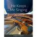He Keeps Me Singing: Hymn Duets for Two Violins