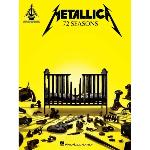 Metallica - 72 Seasons: Guitar Recorded Versions Transcriptions with Notes and Tab Plus Lyrics
