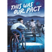This Was Our Pact