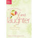 The One Year Devotional of Joy and Laughter: 365 Inspirational Meditations to Brighten Your Day