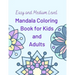 Easy and Medium Level Mandala Coloring Book for Kids and Adults: 130 pages and 65 One-Side-Only Mandala Original Designs, Large Print 8.5" x 11", Easy