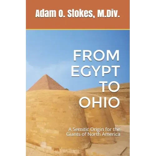 From Egypt to Ohio: A Semitic Origin for the Giants of North America