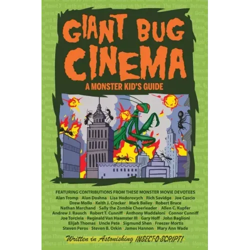 Giant Bug Cinema - A Monster Kid's Guide