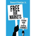 Free Our Markets: A Citizens' Guide to Essential Economics