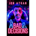 Bad Decisions